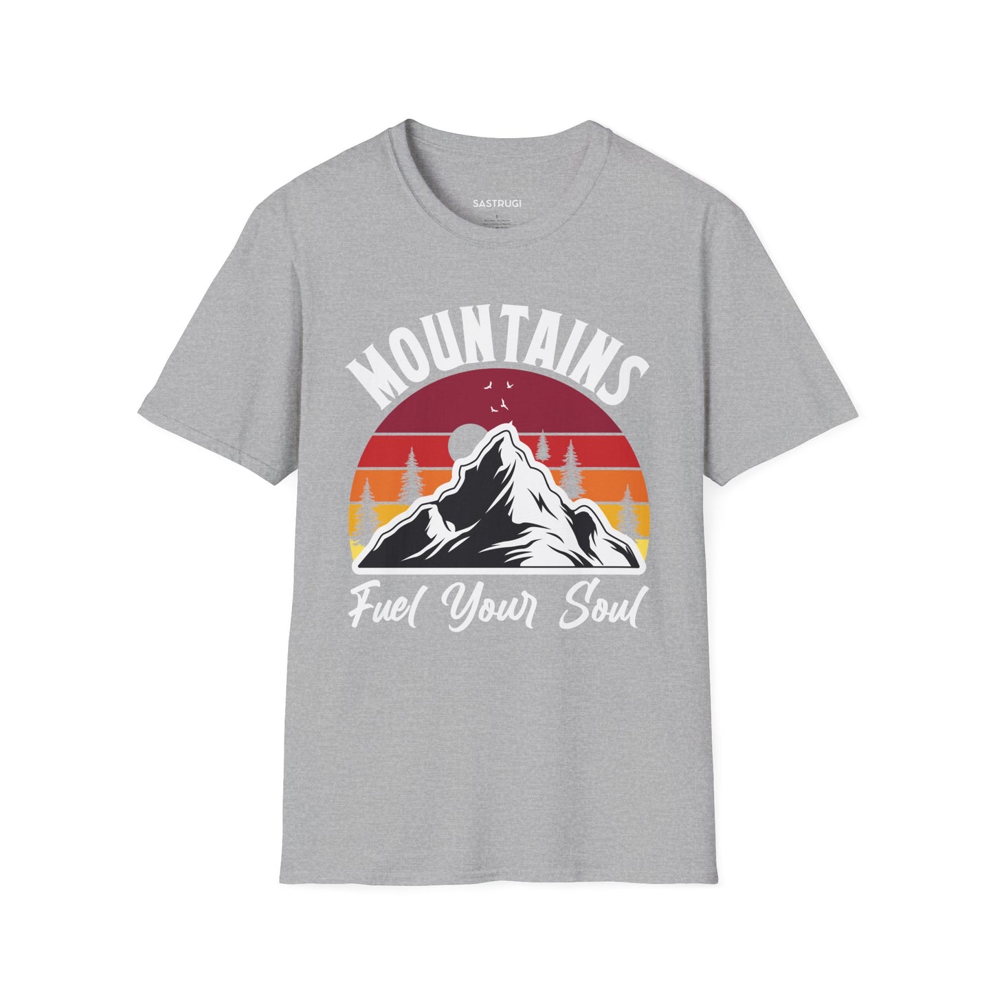 Mountains Fuel Your Soul - Tee