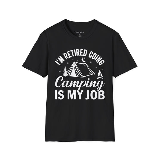 I'm Retired, Going Camping - Tee